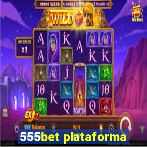 555bet plataforma